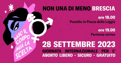MIO IL CORPO, MIA LA SCELTA - Giornata internazionale per l'aborto libero, sicuro e gratuito. 