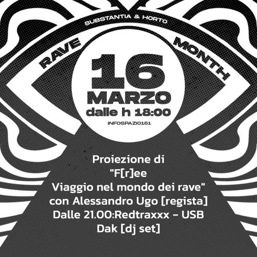 "RAVE mONth" - Rassegna visiva sul mondo dei free party.