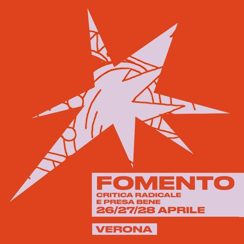 FOMENTO - Tre giorni di critica radicale e presa bene
