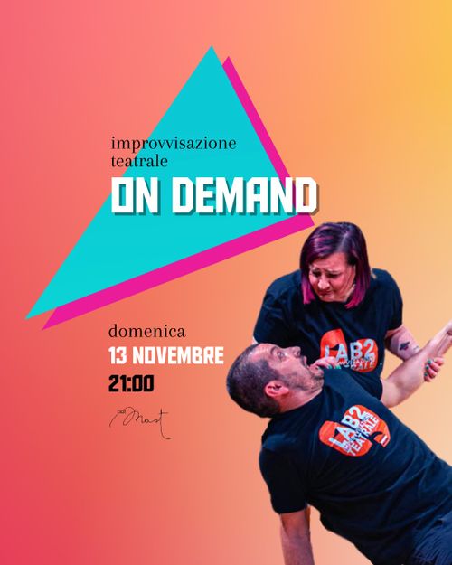 On Demand - Improvvisazione Teatrale