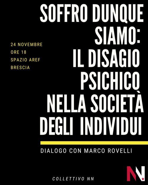 Soffro dunque siamo. Il collettivo NN dialoga con Marco Rovelli 
