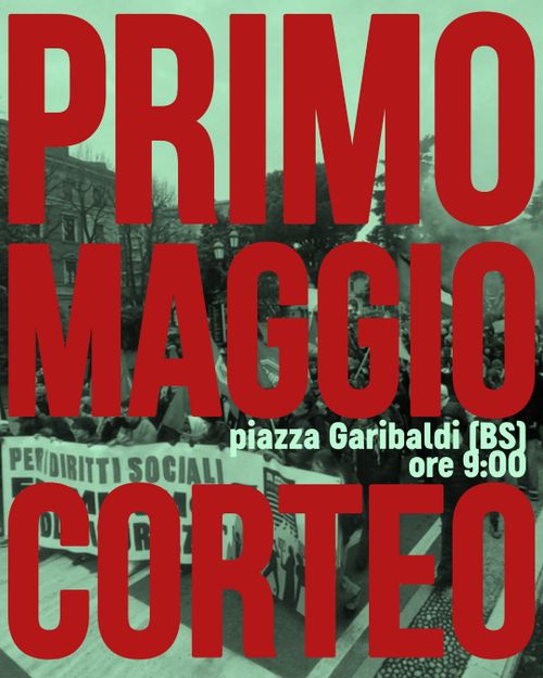 CORTEO - SPEZZONE ANTAGONISTA DEL 1 MAGGIO